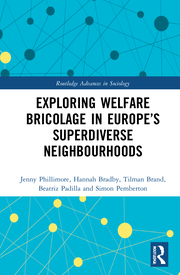 Philimore et al., Exploring Welfare Bricolage in Europe’s Superdiverse Neighbourhoods cover image